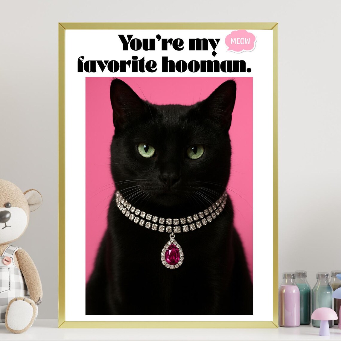 Favorite Hooman Black Cat Pink Quote Funny Cat Lover Gift Poster