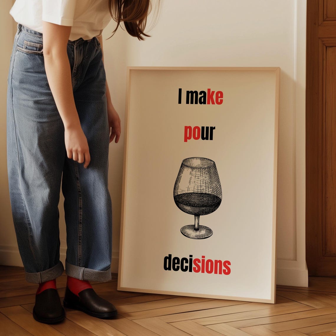 I Make Pour Decisions Hilarious Wine Glass Pun Typography Poster - Image 5