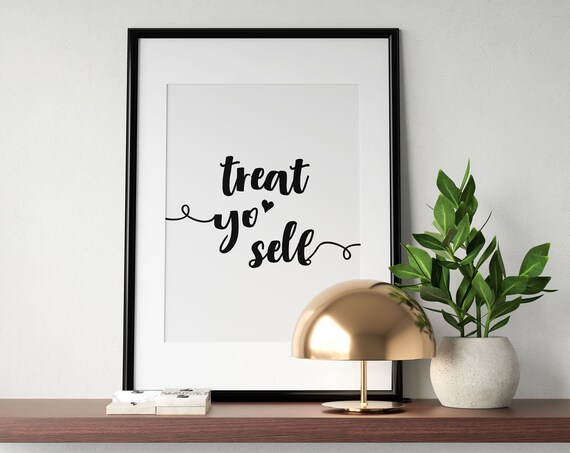 Treat Yo Self Brush Script Self Love Inspiration Wall Poster