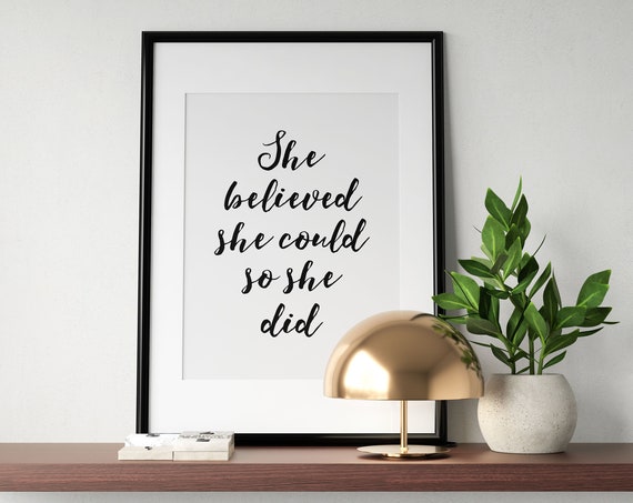 She Believed She Could So She Did Script Feminist Quote Poster