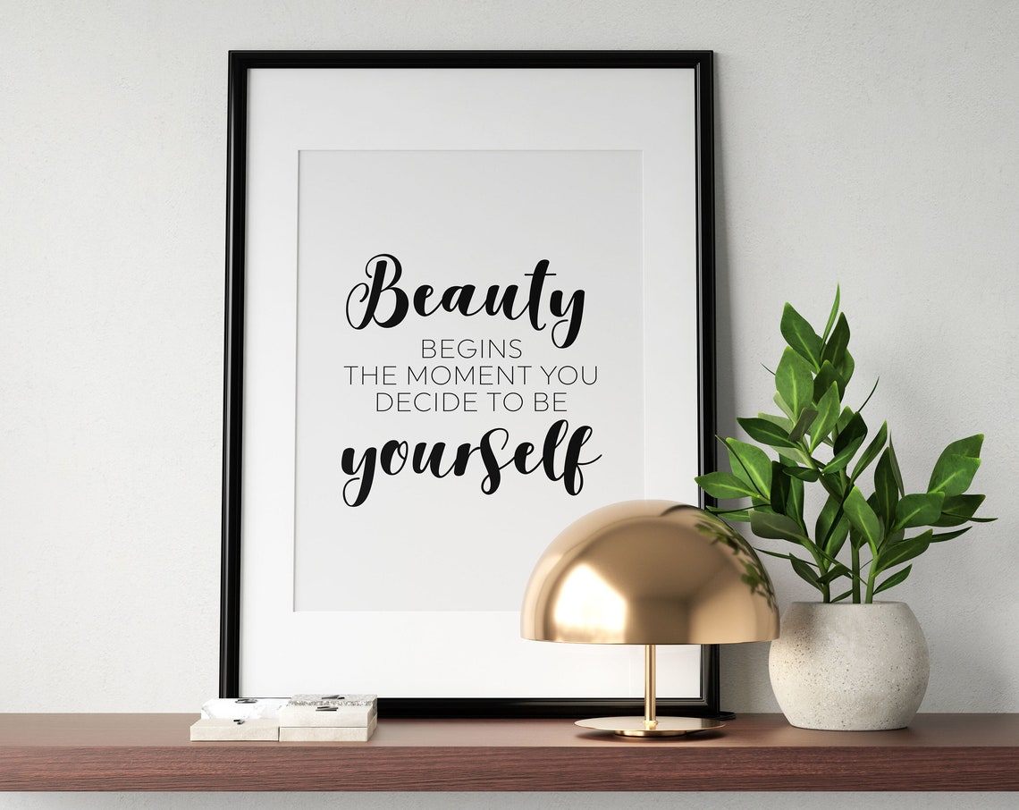 Beauty Begins When You Decide To Be Yourself Quote Poster Script