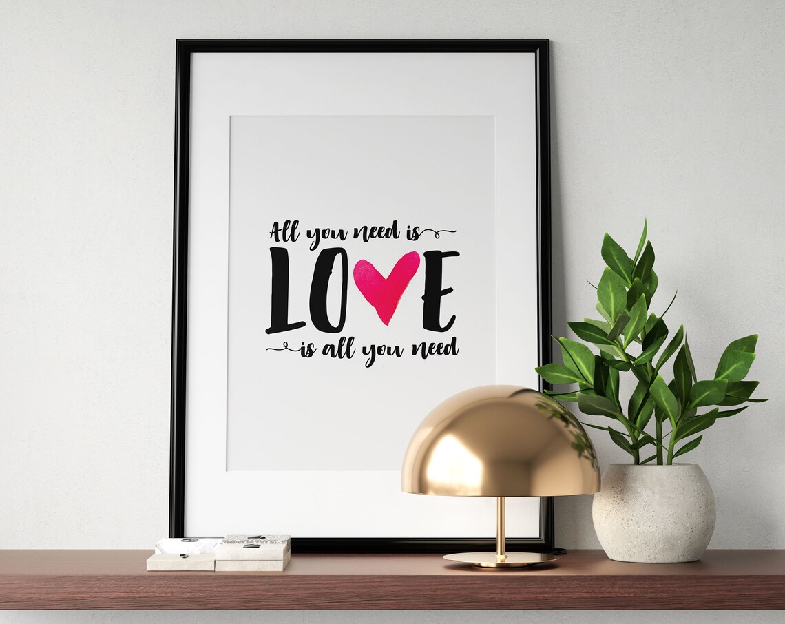 All You Need Is Love Quote Couple Poster Heart Typography Decor