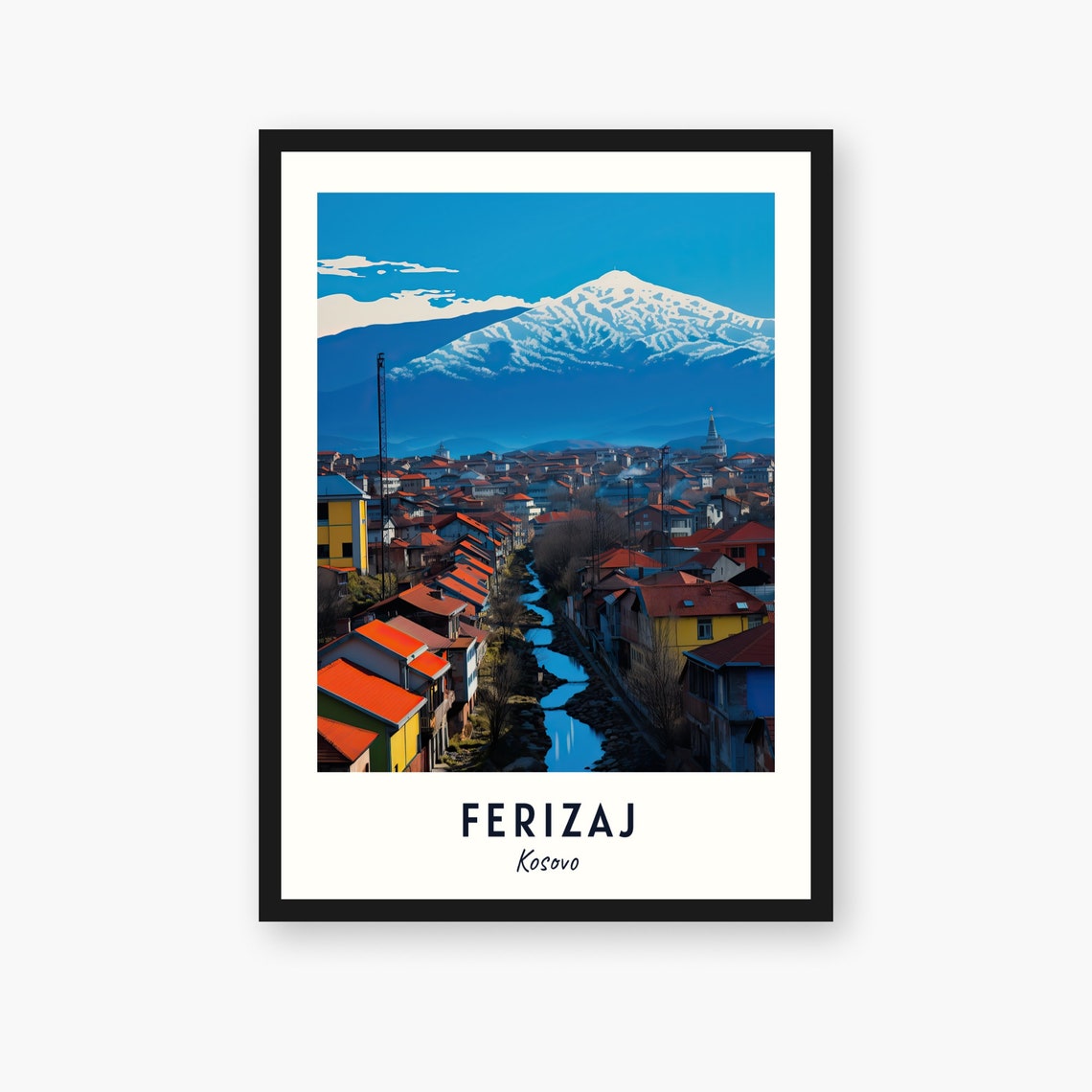 Ferizaj Kosovo City River Snowcapped Mountain View Travel Poster - Image 3