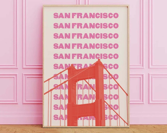 San Francisco Travel Print Art Pink Orange Golden Gate Bridge Travel Exhibition Print Cute Trendy Wall Art
