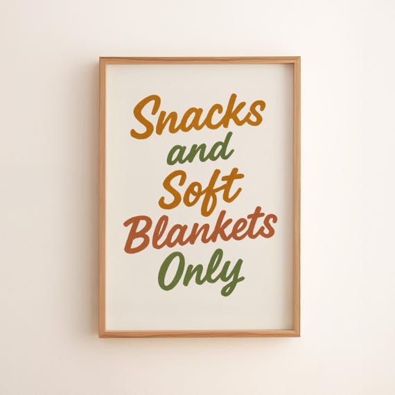 Cozy Wall Art Snacks And Soft Blankets Only Warm Relaxing Home Decor Earthy Tones Rustic Poster 54