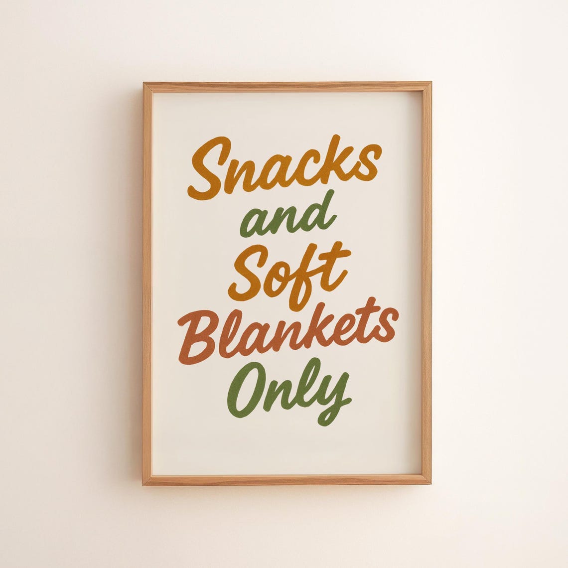 Snacks And Soft Blankets Only Cozy Hand Lettered Quote Poster