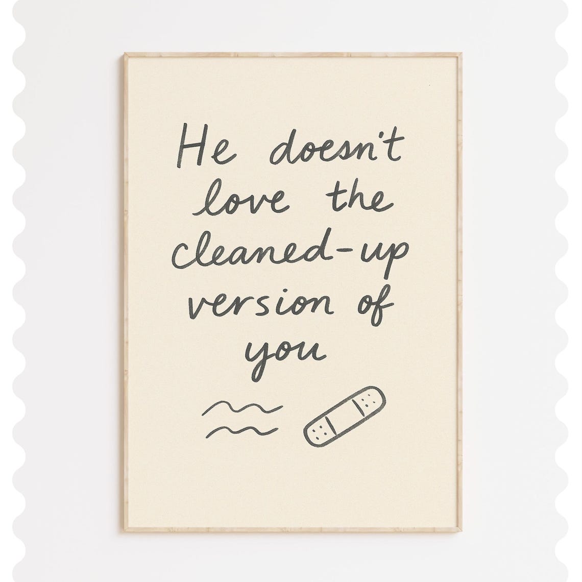 He Doesn't Love The Cleaned-Up Version Of You Faith Hope Poster