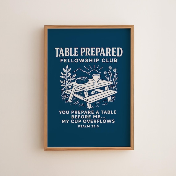 Table Prepared Fellowship Club Psalm 23 5 Blue Christian Poster