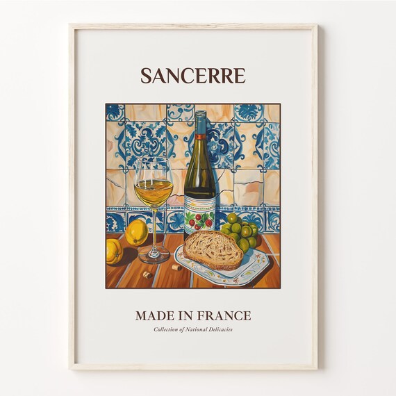 Sancerre France Wine Still Life Art Bottle Glass Bread Poster
