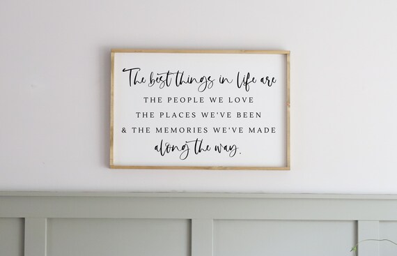 The Best Things in Life People We Love Quote Family Sign Poster