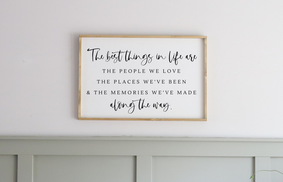 The Best Things in Life People We Love Quote Family Sign Poster