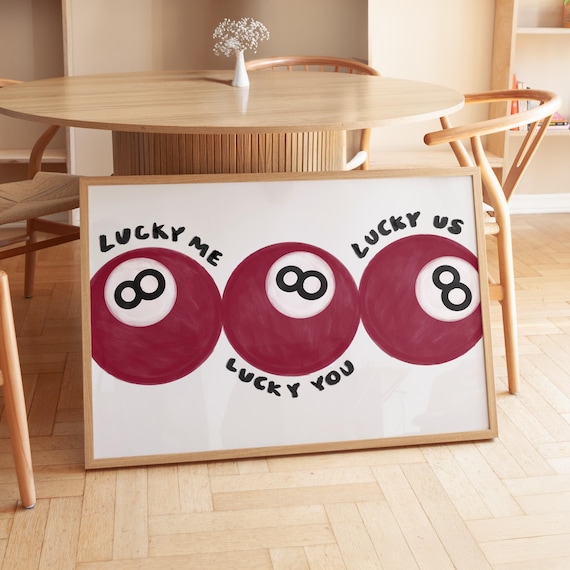 Lucky Me You 8 Ball Vintage Game Art Print