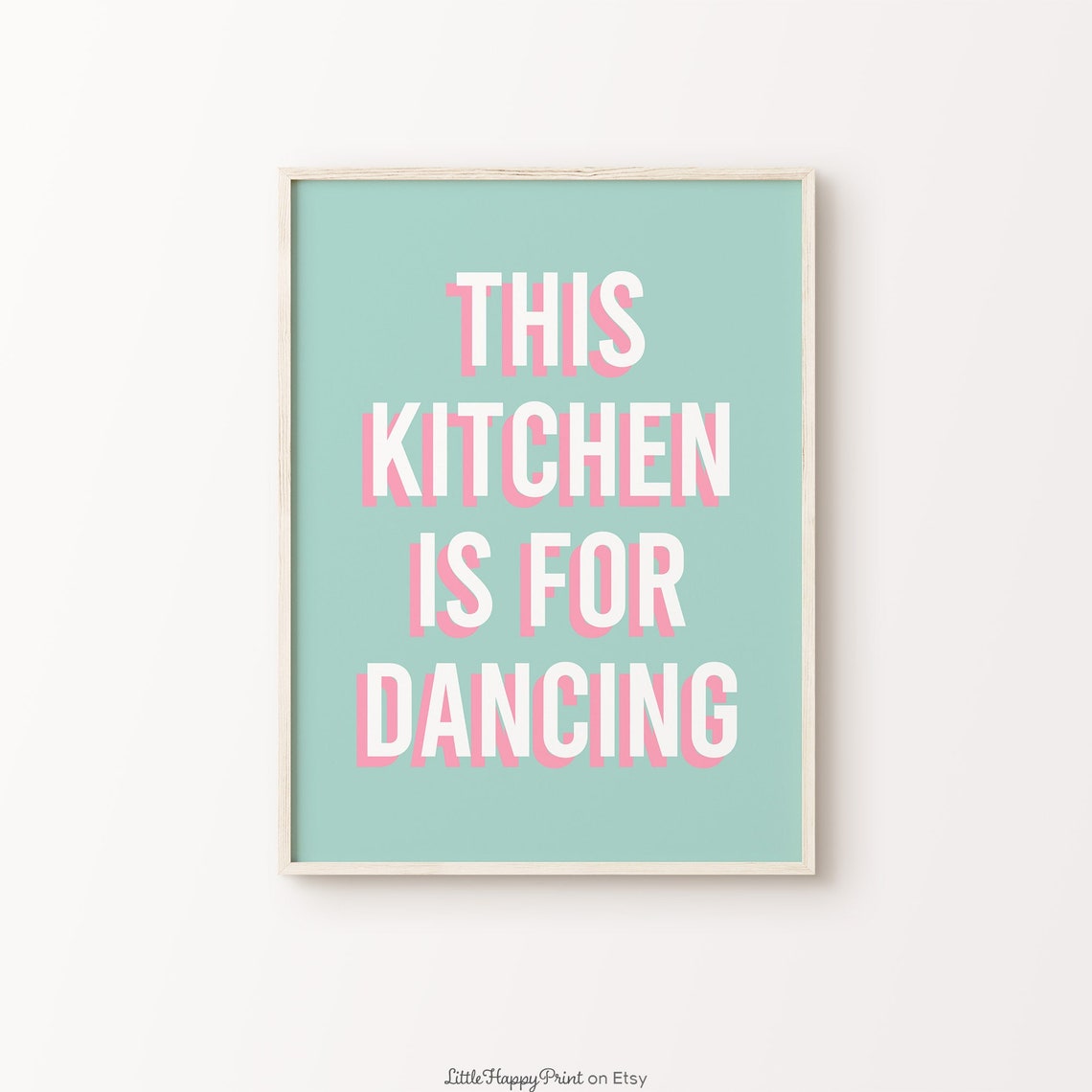This Kitchen Is for Dancing White Pink Mint Retro Kitchen Poster
