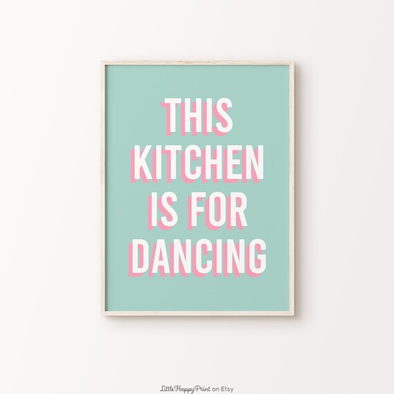 This Kitchen Is for Dancing White Pink Mint Retro Kitchen Poster