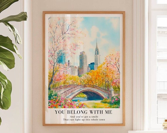 You Belong With Me Poster Fearless Album Central Park Bow Bridge Art Watercolor Art Subtle Merch Youve Got A Smile That Can Light Up