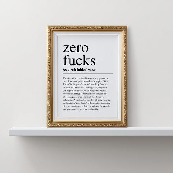Zero Fucks Definition, Funny Sarcastic Quote
