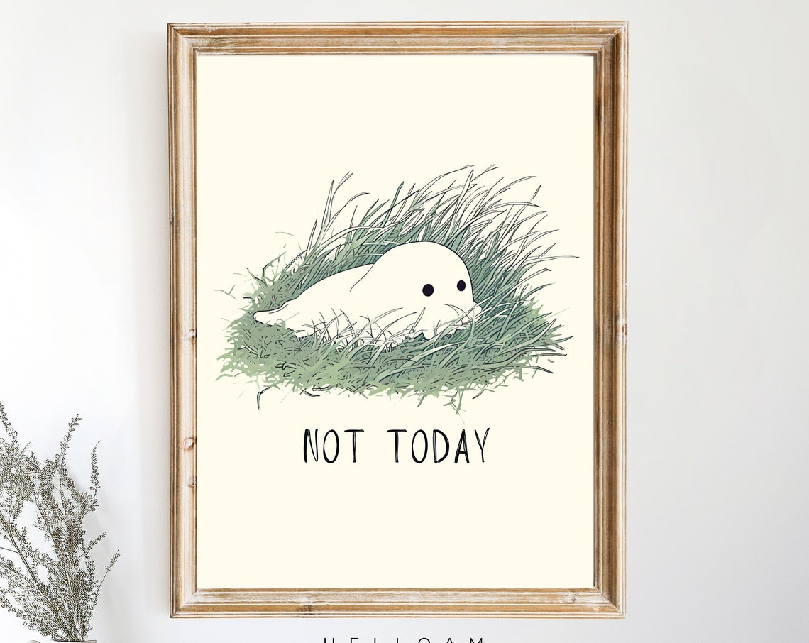 Cute Ghost Resting in Grass Not Today Funny Minimalist Ghost Wall Art