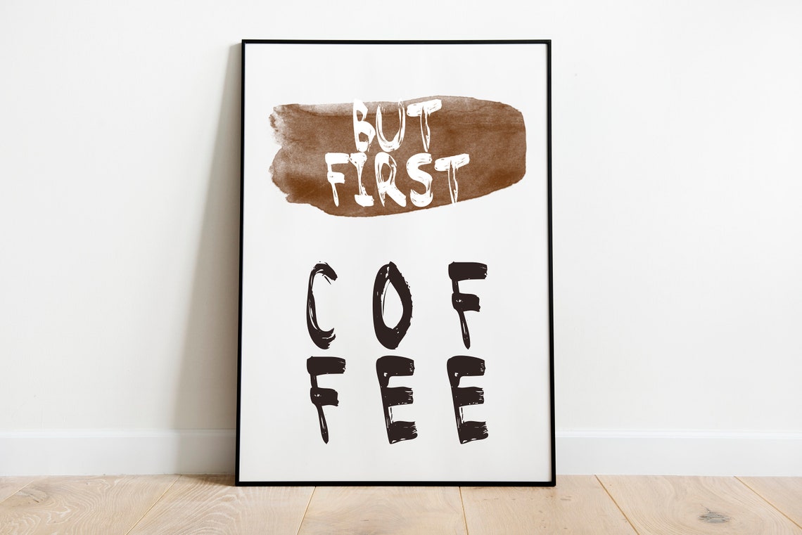 But First Coffee Kitchen Poster Bar Coffee Poster Coffee Poster Din A4 A5 Or - Image 2