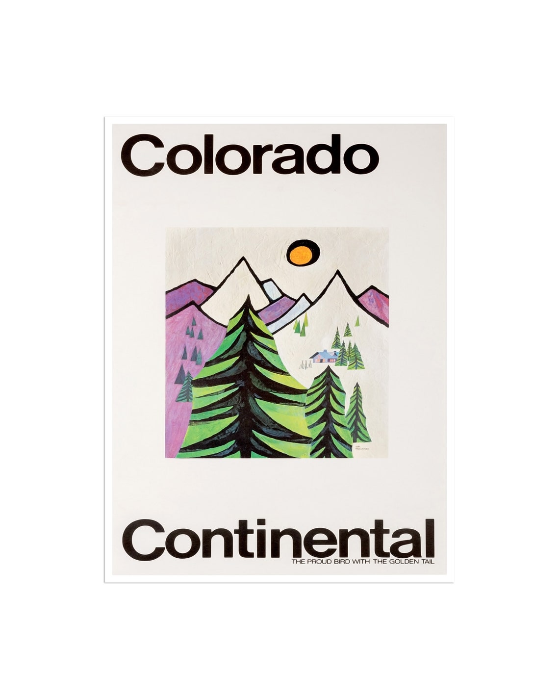 Colorado Continental Snowy Peaks Pine Forest Cabin Travel Poster