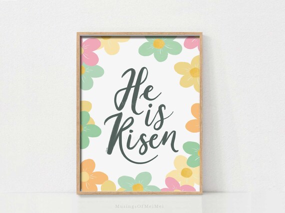 Cheerful Pastel Floral He Is Risen Wall Art Christian Easter Joyful Faithbased Spring Poster Hopeful Inspiring Bible Verse