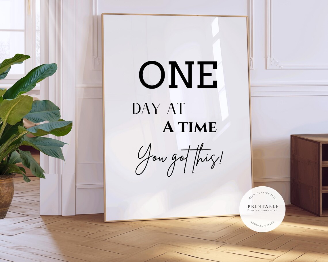 One Day at a Time You Got This Bold Black Minimalist Quote Poster - Image 3