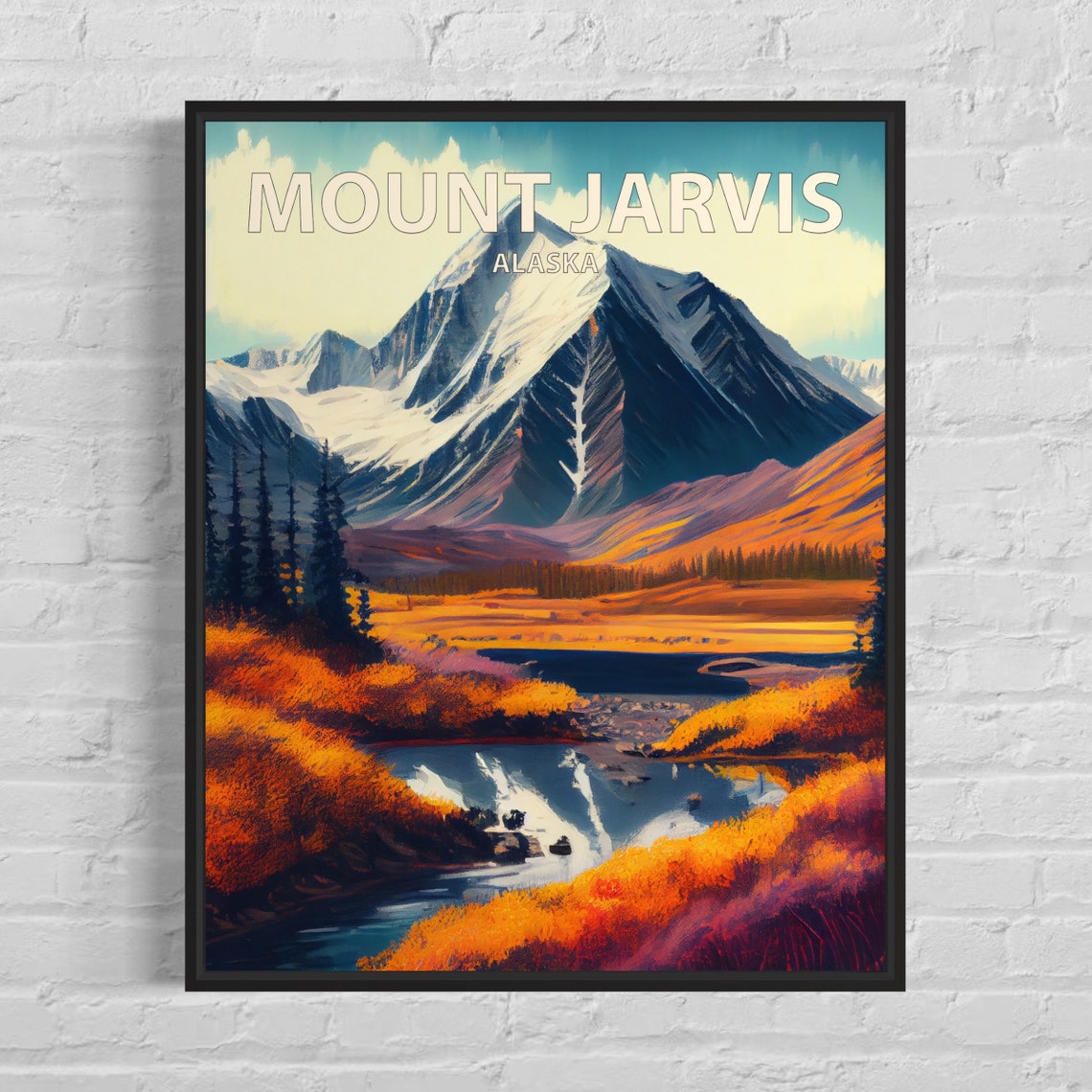 Mount Jarvis Alaska Snowy Glacier Peak Mirror Lake Autumn Retro Poster