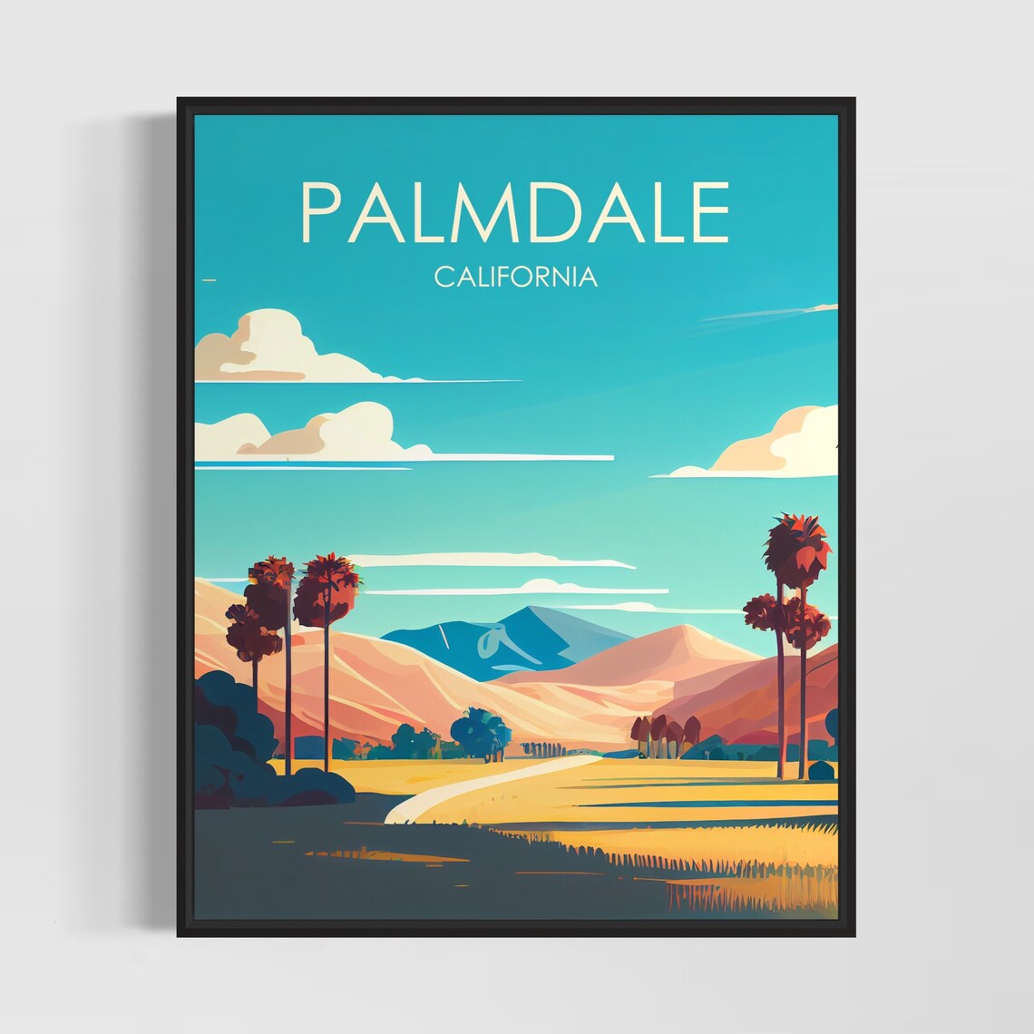 Palmdale California Desert Valley Palms Winding Road Sunset Poster