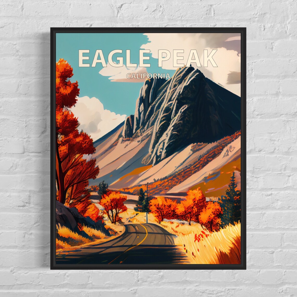 Eagle Peak California Craggy Summit Winding Road Fall Trees Poster