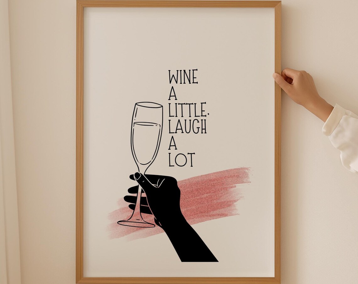 Wine A Little Laugh A Lot Minimalist Art Print