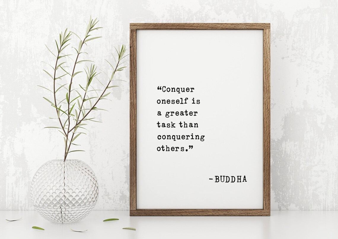 Buddha Conquer Oneself Greater Task Than Conquering Others Quote Poster - Image 2