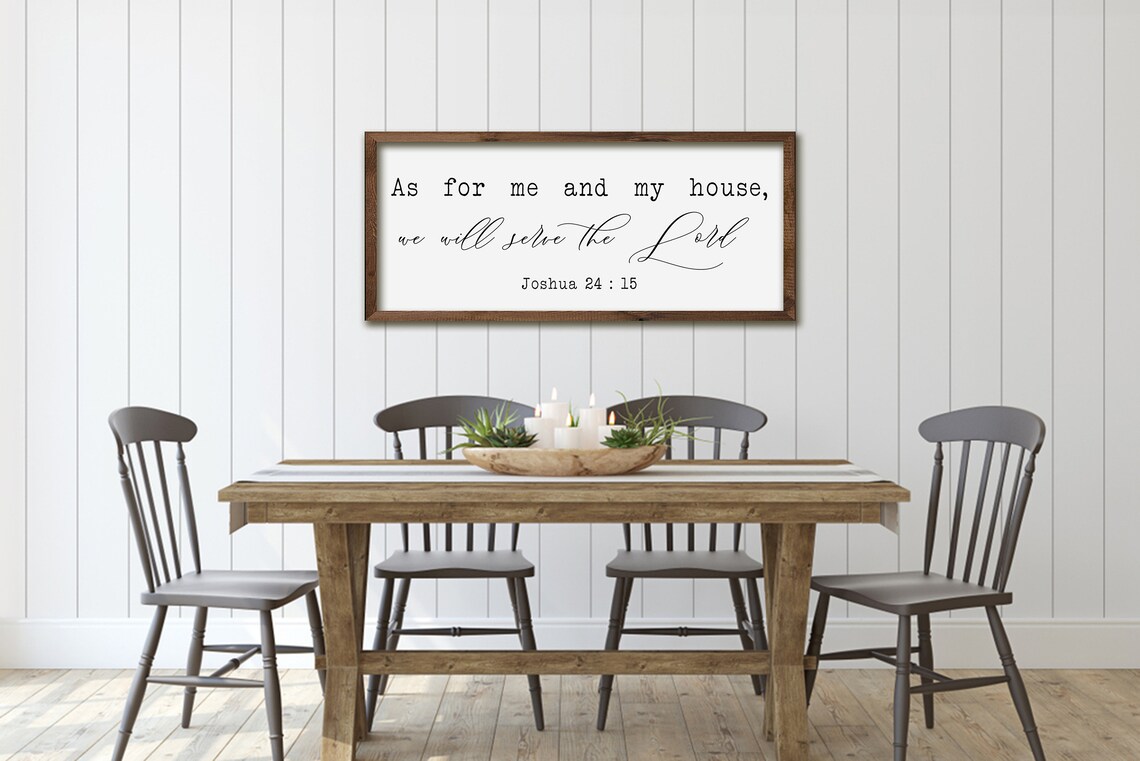 As For Me And My House We Will Serve The Lord Joshua 2415 Sign Poster - Image 3