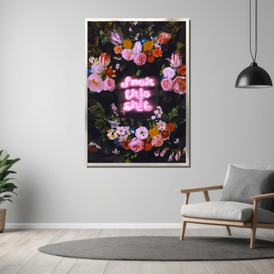 Fuck This Shit Pink Neon Quote Floral Wreath Statement Poster - Image 3