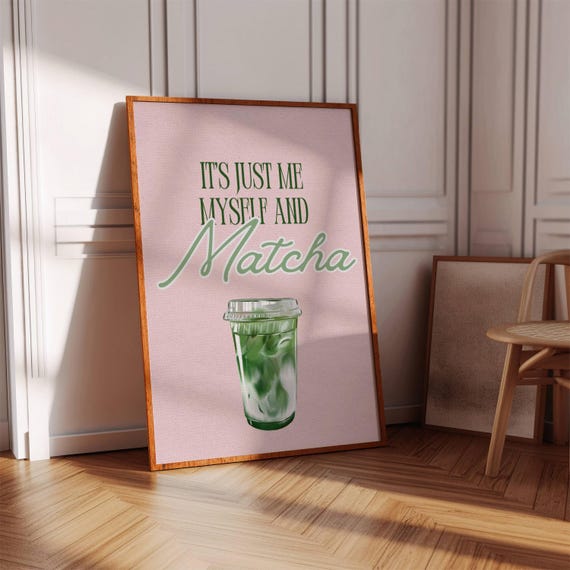 Matcha Quote Poster Trendy Pink Room Decor Digital Download