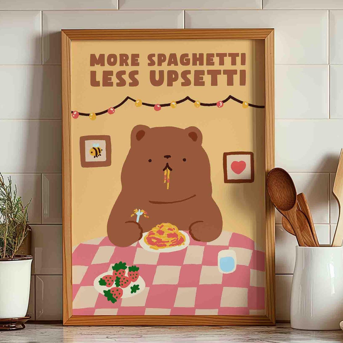 More Spaghetti Less Upsetti Cute Bear Poster In Kitchen Display