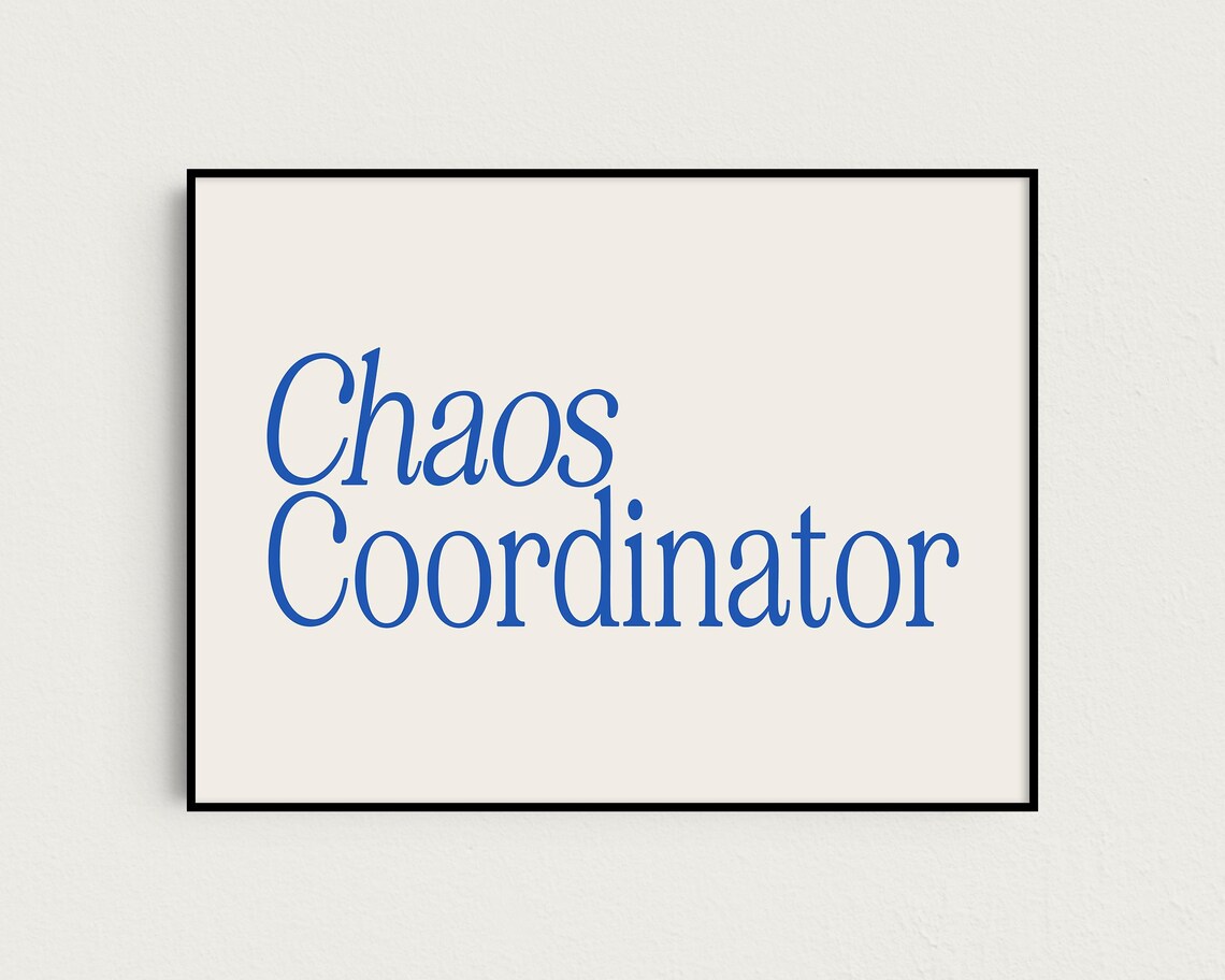 Funny Office Wall Art Print Chaos Coordinator Sign Retro Aesthetic Office Desk Decor Blue Cubicle Prints A263 - Image 2
