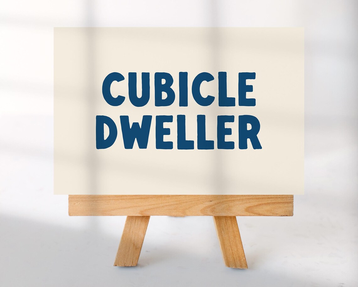 Cubicle Dweller Wall Art Funny Office Decor For Men Or Women Blue Trendy Typography Poster Instant A261 - Image 2