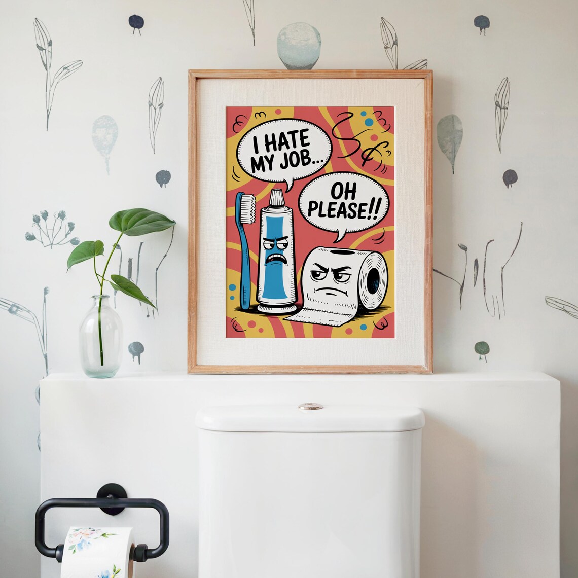 Funny Bathroom Cartoon I Hate My Job Toothpaste Toilet Poster