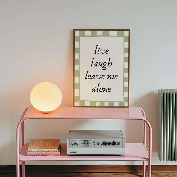 Live Laugh Leave Me Alone Print Funny Introvert Wall Art Trendy Above Bed Bedroom Poster Sassy Dorm Room