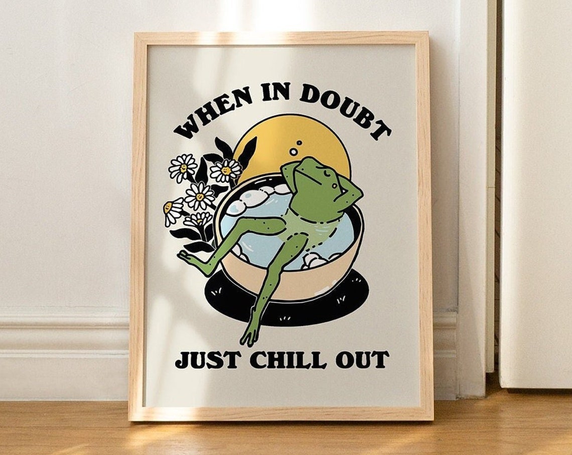 When In Doubt Just Chill Out Frog Bath Retro Relaxation Quote Poster