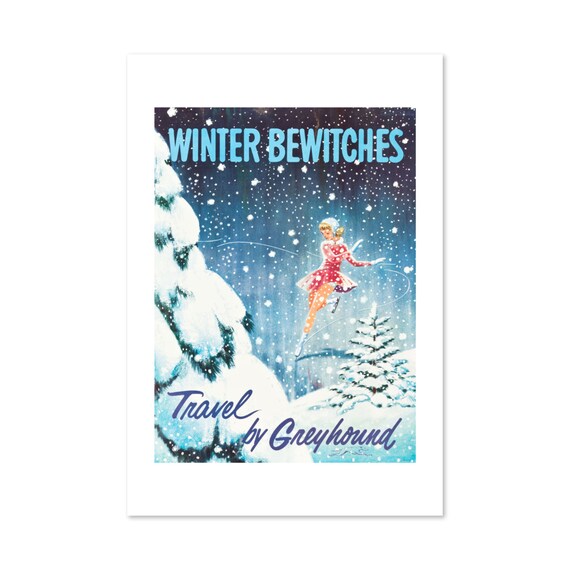 Winter Bewitches Travel by Greyhound Ice Skater 1960s Winter Poster