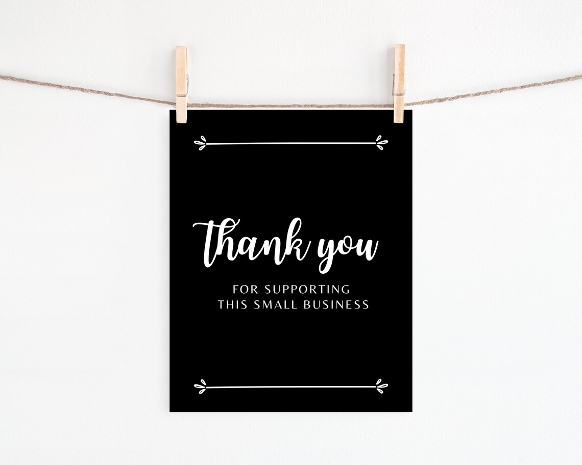 Thank You For Supporting This Small Business Sign