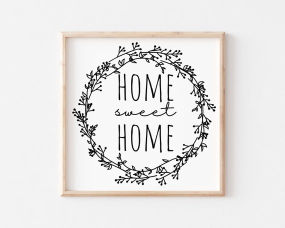 Home Sweet Home Welcome Sign Family Quote Art Print