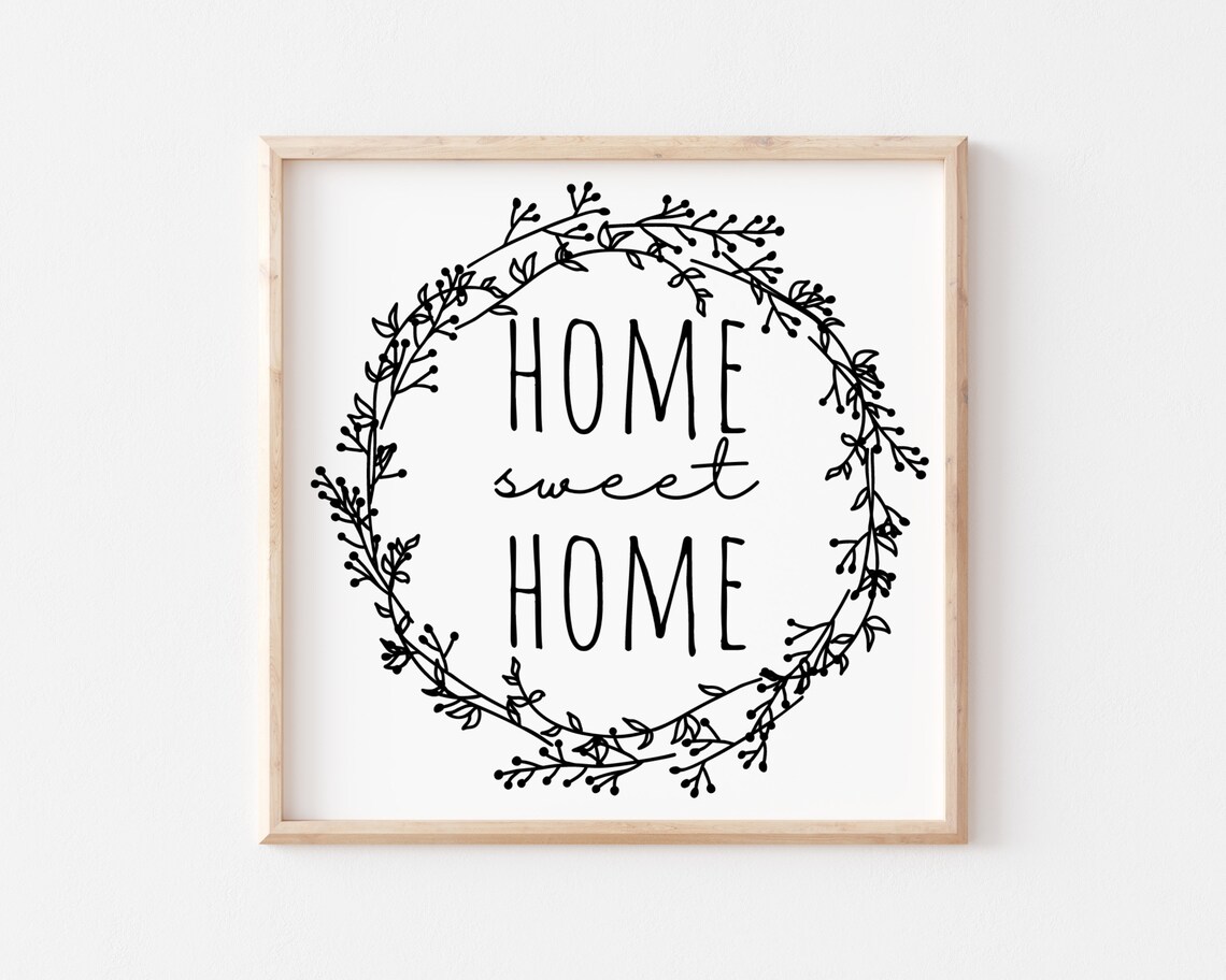 Home Sweet Home Welcome Sign Family Quote Art Print