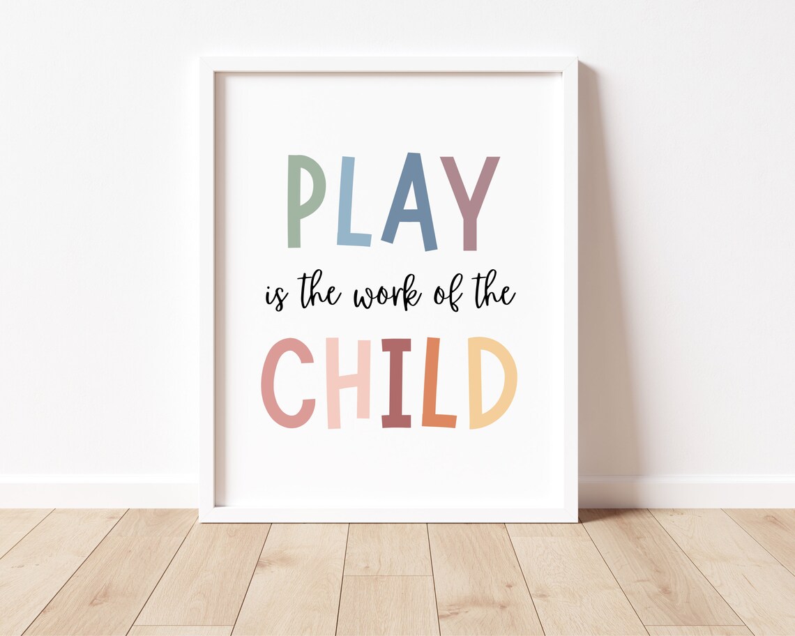 Play Is The Work Of The Child Montessori Art Print - Image 2