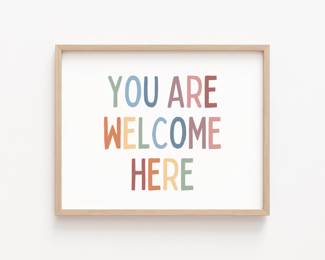 You Are Welcome Here Inclusion Classroom Art Print