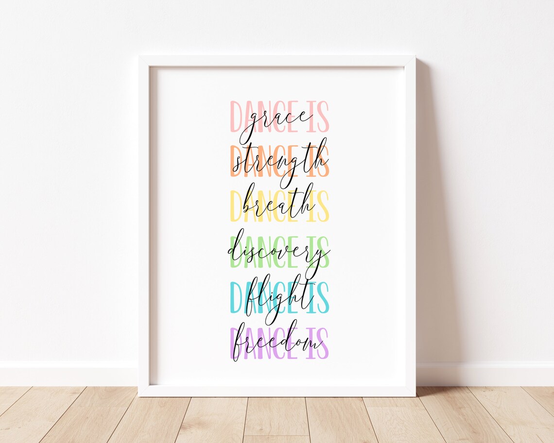 Dance Quote Motivational Dance Studio Sign Art Print