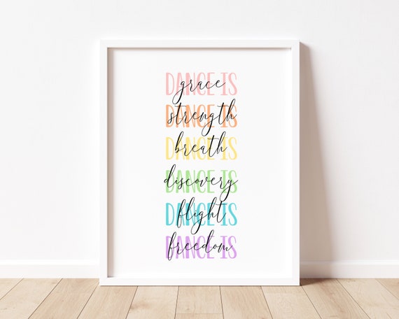 Dance Quote Motivational Dance Studio Sign Art Print