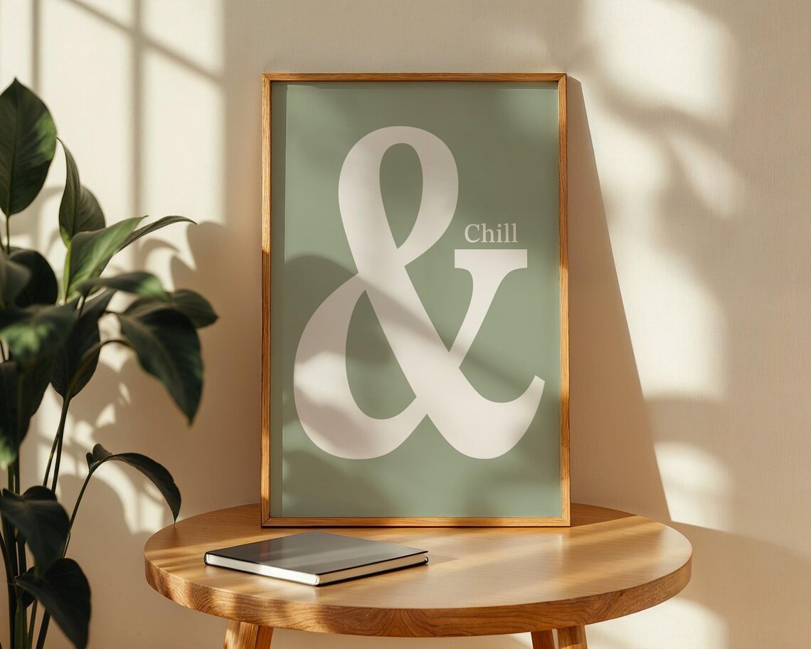And Chill Sage Green Ampersand Typography Minimalist Decor Poster