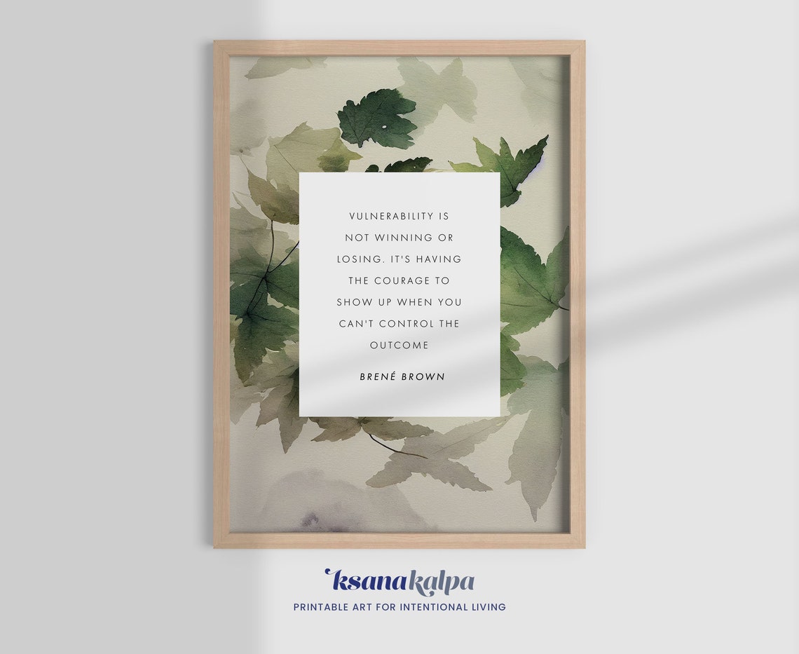 Vulnerability Is Courage Brene Brown Leaf Watercolor Quote Poster