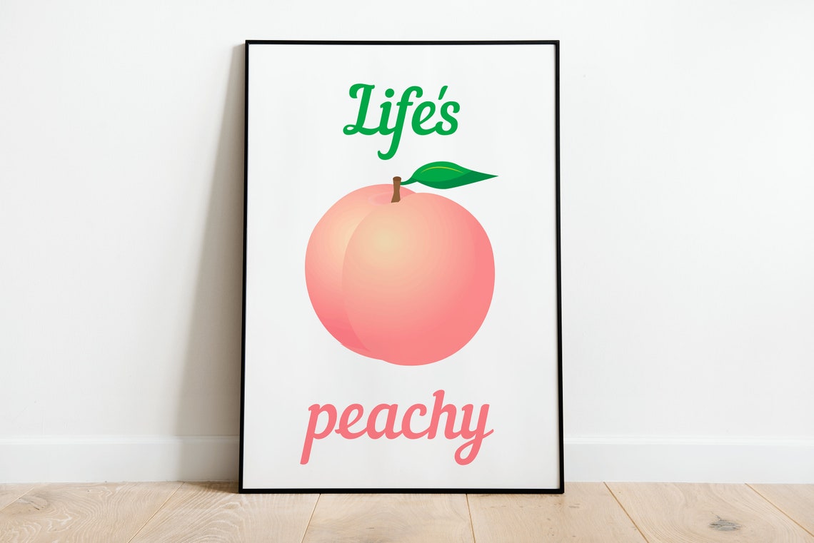 Lifes Peachy Funny Pink Peach Quote Bright Kitchen Humor Wall Art